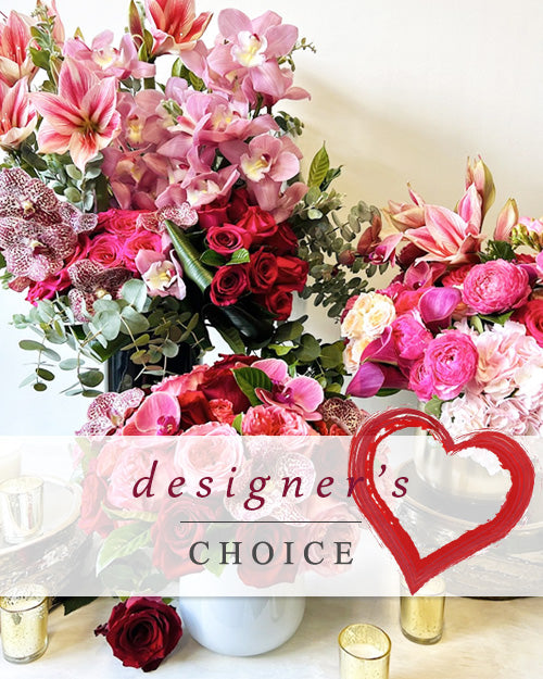 Designer Choice Valentine Arrangement - Pickup Special